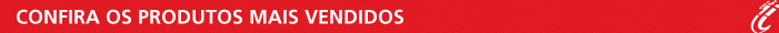 Confira os Produtos Mais Vendidos